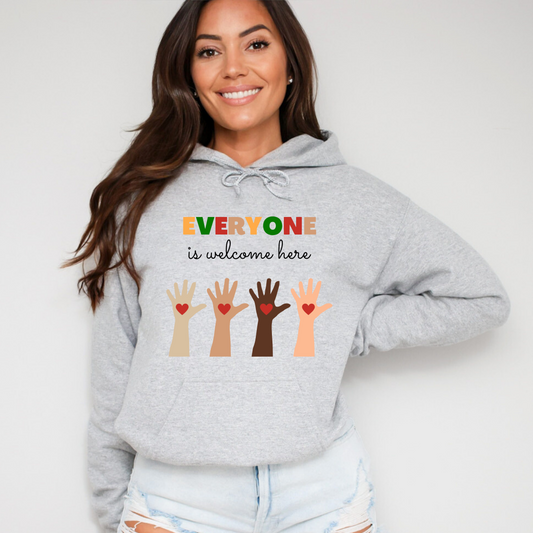 Everyone Is Welcome Here Hoodie