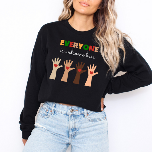 Everyone Is Welcome Here Long Sleeve Shirt